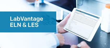 LabVantage LES and ELN.